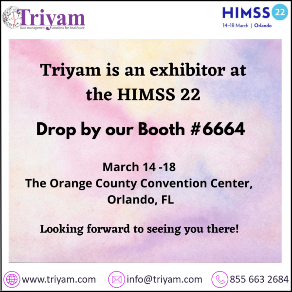 Triyam Exhibiting at HIMSS22 Conference
