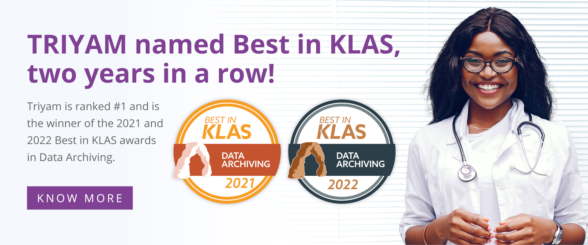 Best in KLAS 2021 and 2022 in Data Archiving