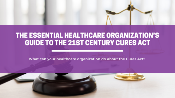 21st Century Cures Act Guide. Who Owns The Electronic Healthcare Information Data (EHI)?