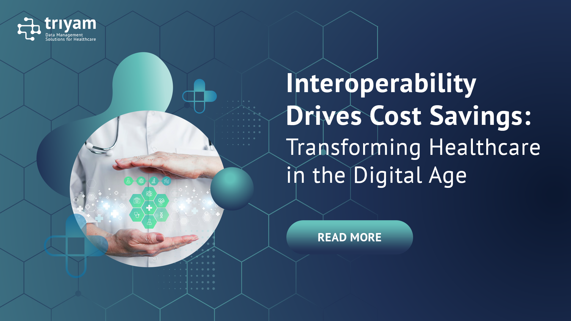 Interoperability Drives Cost Savings: Transforming Healthcare in the Digital Age